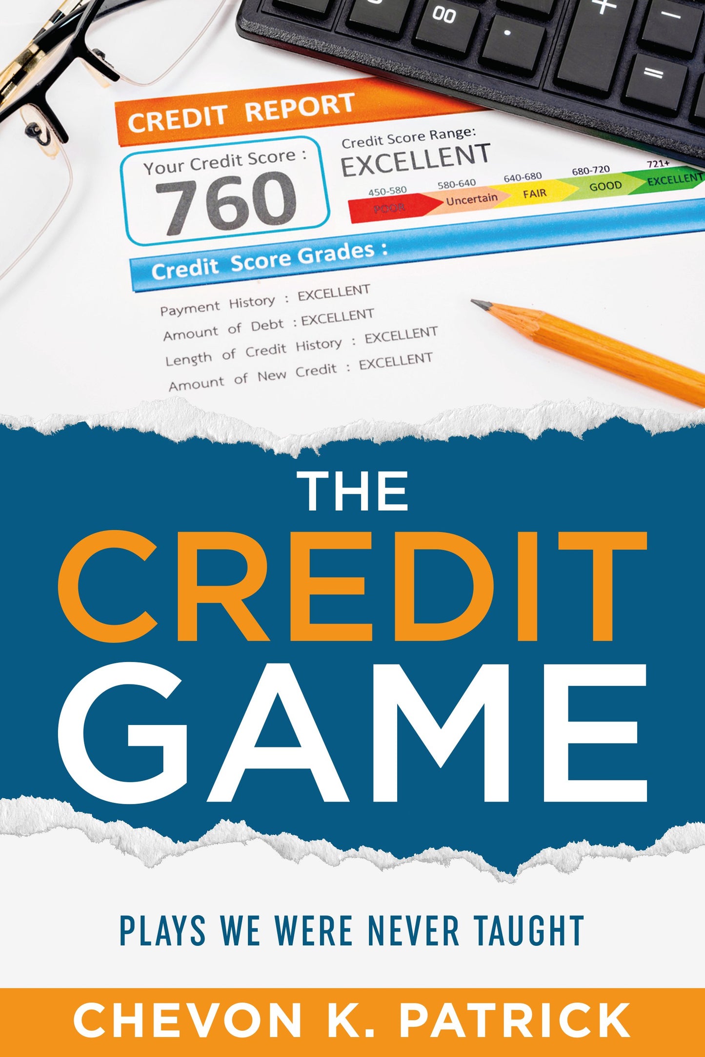 The Credit Game {PHYSICAL BOOK}: Plays We Were Never Taught (The Credit Game Series)